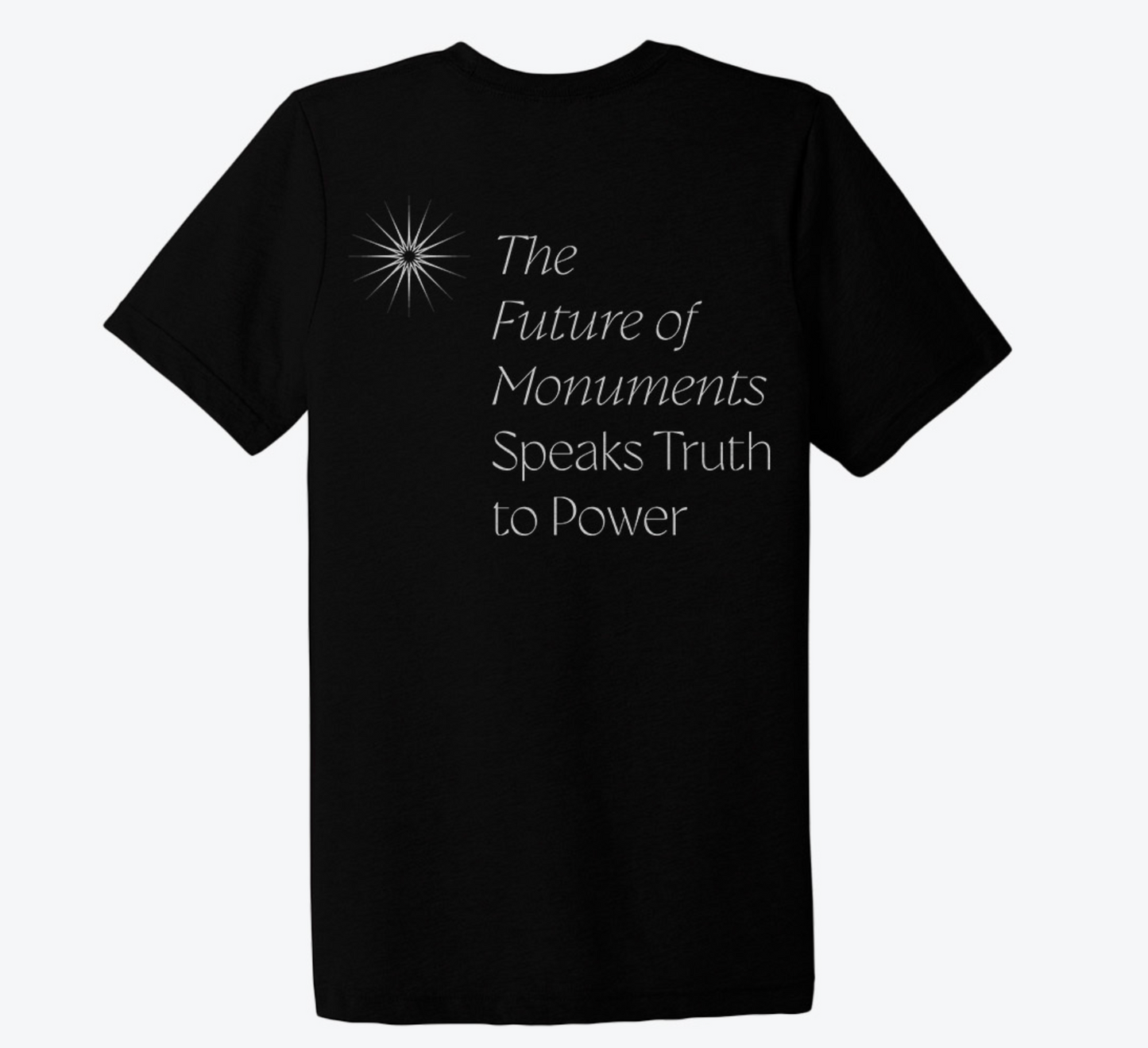 Truth to Power - Monumental Affirmations T-Shirt
