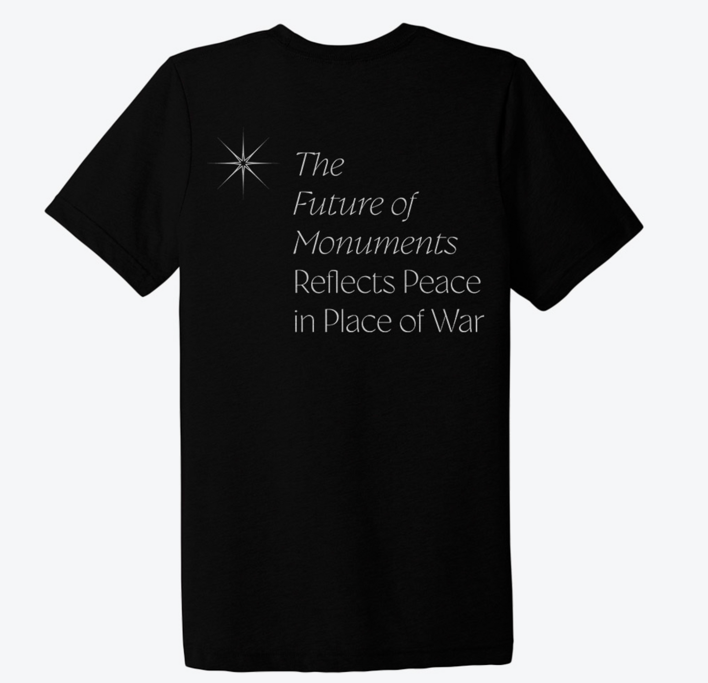 In Place of War - Monumental Affirmations T-Shirt