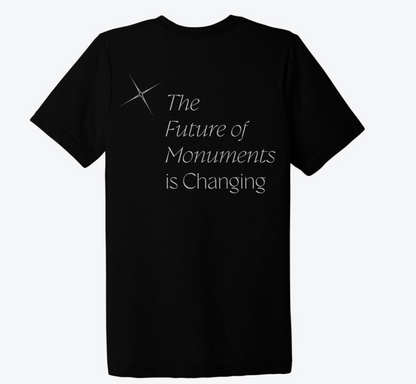 Changing - Monumental Affirmations T-Shirt