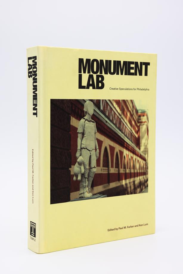 Monument Lab: Creative Speculations for Philadelphia